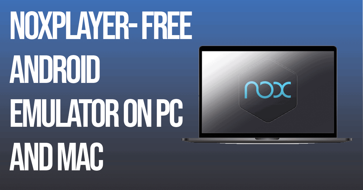 Nox Player For Mac M1