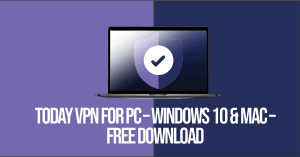 techemirate.com - Today Vpn For PC
