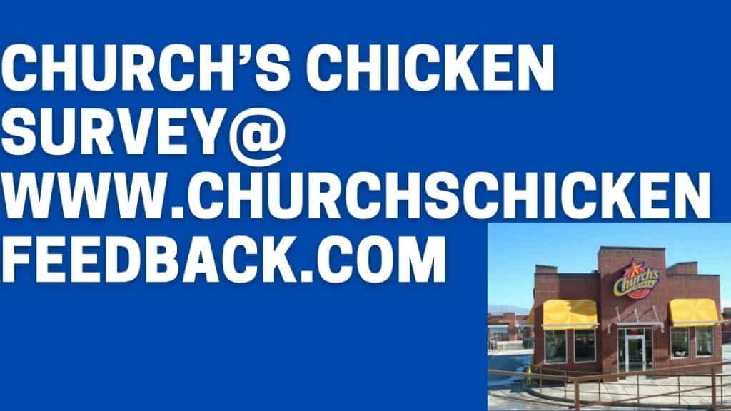 techemirate.com - Church’s Chicken Survey@ www.ChurchsChickenfeedback.com