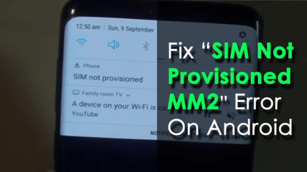 Techemirate - sim not provisioned samsung