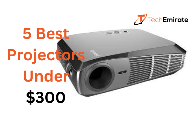 Best projector under $300